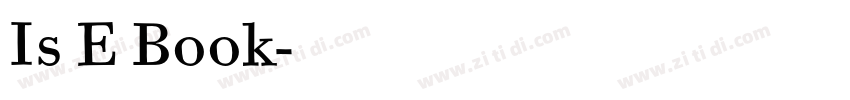 Is E Book字体转换 Is E Book字体转换